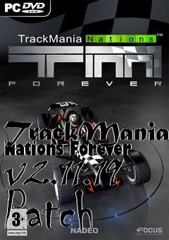Box art for TrackMania Nations Forever v2.11.19 Patch