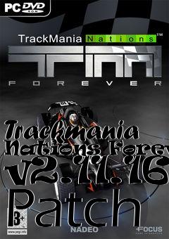 Box art for Trackmania Nations Forever v2.11.16 Patch