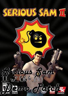 Box art for Serious Sam II v2.064.00 Demo Patch