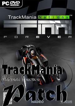 Box art for TrackMania Nations Forever Patch