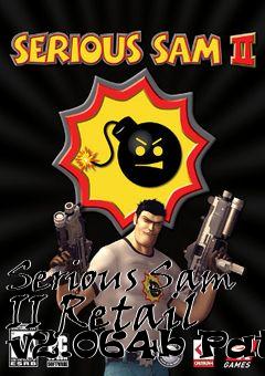 Box art for Serious Sam II Retail v2.064b Patch