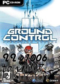 Box art for Ground Control II v1006 to v1007 (UK) Patch