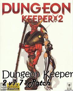 Box art for Dungeon Keeper 2 v1.7  Patch