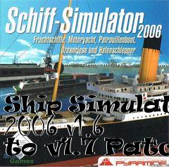 Box art for Ship Simulator 2006 v1.6 to v1.7 Patch