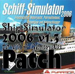 Box art for Ship Simulator 2006 v1.3 to v1.4 German Patch