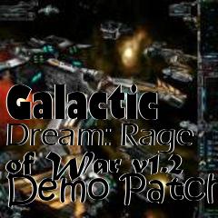 Box art for Galactic Dream: Rage of War v1.2 Demo Patch
