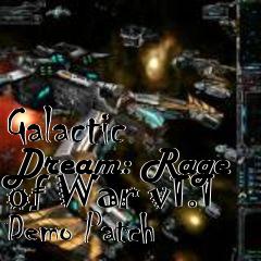 Box art for Galactic Dream: Rage of War v1.1 Demo Patch