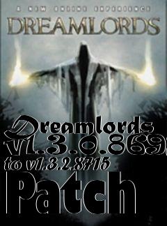Box art for Dreamlords v1.3.0.8692 to v1.3.2.8715 Patch