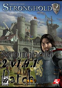 Box art for Stronghold 2 v1.4.1 Patch