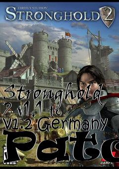 Box art for Stronghold 2 v1.1 to v1.2 Germany Patch
