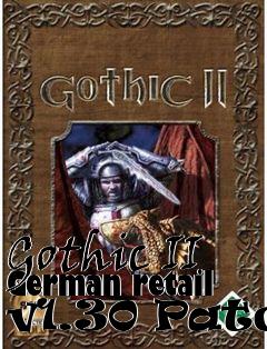 Box art for Gothic II German retail v1.30 Patch