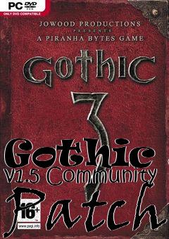 Box art for Gothic 3 v1.5 Community Patch