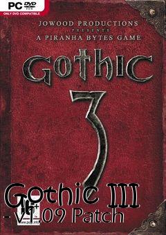 Box art for Gothic III - v1.09 Patch