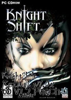 Box art for KnightShift Retail v1.0x to v1.2 Patch