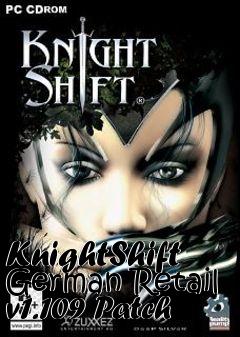 Box art for KnightShift German Retail v1.109 Patch