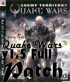 Box art for Enemy Territory: Quake Wars v1.5 Full Patch