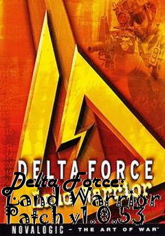 Box art for Delta Force: Land Warrior Patch v1.0.53