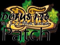 Box art for DOFUS 1.26 to 1.27 MacLinux Patch