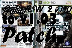 Box art for GRAW 2 v1.0 to v1.03 Patch