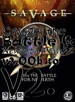 Box art for Savage: the Battle for Newerth Win32 v2.00b to v2.