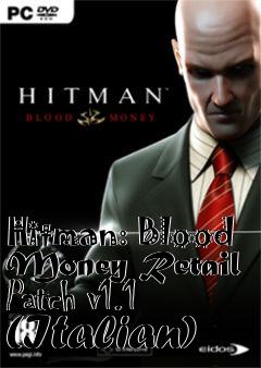 Box art for Hitman: Blood Money Retail Patch v1.1 (Italian)
