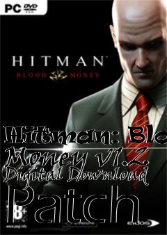 Box art for Hitman: Blood Money v1.2 Digital Download Patch