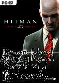 Box art for Hitman: Blood Money Retail Patch v1.1 (French)