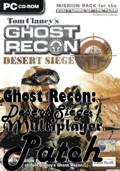 Box art for Ghost Recon: Desert Siege Multiplayer Patch