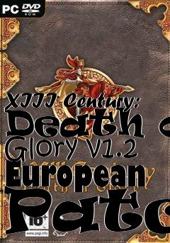 Box art for XIII Century: Death or Glory v1.2 European Patch