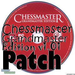 Box art for Chessmaster Grandmaster Edition v1.01 Patch