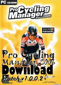 Box art for Pro Cycling Manager 2006 Download Patch v1.0.0.2