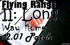 Box art for Flying Range II: Long Way Home v2.01 Patch