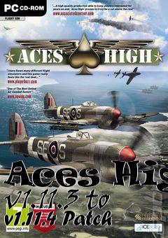 Box art for Aces High v1.11.3 to v1.11.4 Patch