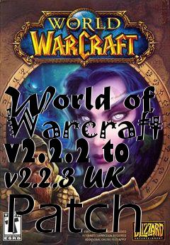Box art for World of Warcraft v2.2.2 to v2.2.3 UK Patch