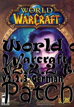 Box art for World of Warcraft v2.2.2 to v2.2.3 German Patch