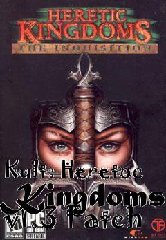 Box art for Kult: Heretoc Kingdoms v1.3 Patch