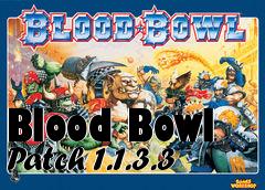 Box art for Blood Bowl Patch 1.1.3.3