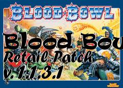 Box art for Blood Bowl Retail Patch v. 1.1.3.1