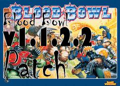 Box art for Blood Bowl v1.1.2.2 Patch