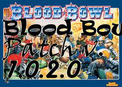 Box art for Blood Bowl Patch v. 1.0.2.0