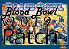 Box art for Blood Bowl v1.0.1.9 Patch
