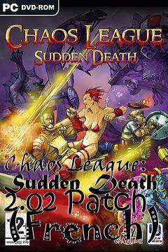 Box art for Chaos League: Sudden Death 2.02 Patch (French)