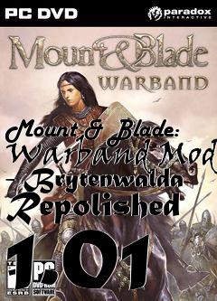 Box art for Mount & Blade: Warband Mod - Brytenwalda Repolished 1.01