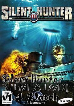 Box art for Silent Hunter 3 (EMEA DVD) v1.4 Patch