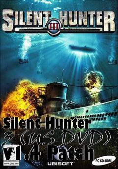 Box art for Silent Hunter 3 (US DVD) v1.4 Patch