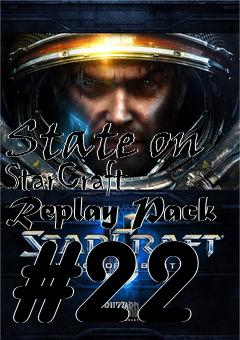 Box art for State on StarCraft Replay Pack #22