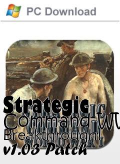 Box art for Strategic Command WWI Breakthrough! v1.03 Patch