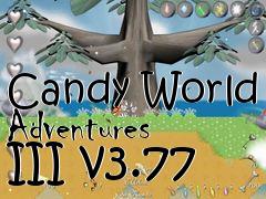 Box art for Candy World Adventures III v3.77
