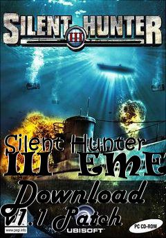 Box art for Silent Hunter III  EMEA Download v1.1 Patch