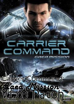 Box art for Carrier Command: Gaea Mission v1.03 Patch